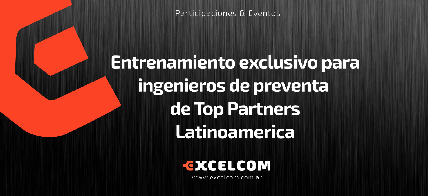 Entrenamiento exclusivo para ingenieros de preventa de Top Partners Latinoamerica